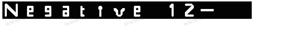 Negative 12字体转换